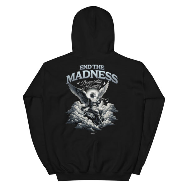 End The Madness - Hoodie